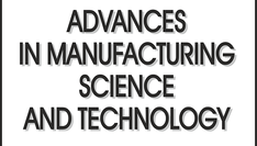 Advances in Manufacturing Science and Technology, 2018, vol. 42